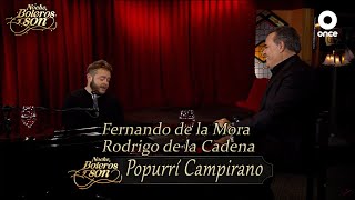 Popurrí Campirano - Fernando de la Mora y Rodrigo de la Cadena - Noche, Boleros y Son