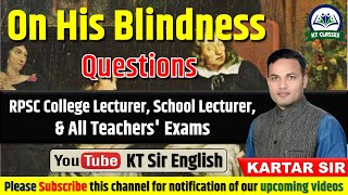 On His Blindness - Questions | RPSC College Lecturer, School Lecturer \u0026 All Teachers Exams | KT Sir