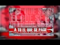 Joel Films El Cantautor Ft. Mente Abierta - A TO EL QUE SE PASE