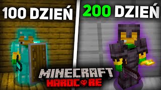 Przeżyłem 200 dni w MINECRAFT HARDCORE!