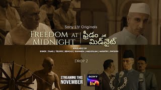 Freedom At Midnight | Drop 2 | Telugu