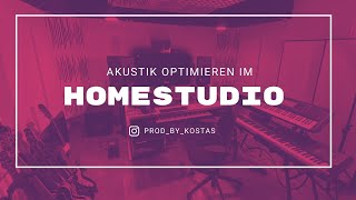 Akustik optimieren im Homestudio - Produced by Kostas