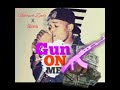 Untouch Zade X Sliva_ Gun On Me