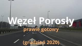 #072 Węzeł Porosły prawie gotowy (grudzień 2020).