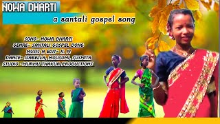 Song-Nowa dharti/santali gospel song