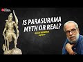 'Parasurama is an incarnation of God' - Rajan Gurukkal | History | Myth | Interview | TNIE Kerala