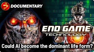 Is the extinction of humanity at the hands of robot armies? | END GAME: TECHNOLOGY | Documentary