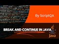 Java Tutorial: Learn How to Control Loops using Break and Continue Statements