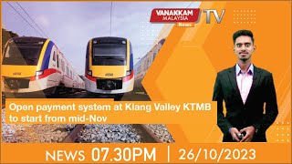 26/10/2023: Open payment system at Klang Valley KTMB to start from mid-Nov - MALAYSIA TAMIL NEWS