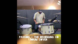 Passion - The Belonging Co // Drum Cover