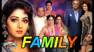 Sridevi (RIP) Family With Parents, Husband, Son, Daughter and Death
