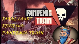 Pandemic Train - Royal Court Reviews