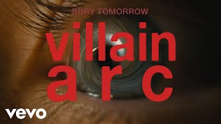 Bury Tomorrow - Villain Arc (Official Video)