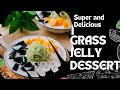 Grass jelly dessert | Survivorliz Channel