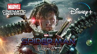 Disney Plus Day Preview & Spider-Man No Way Home Release Updates | Marvel Phase 5 Slate Reveal?