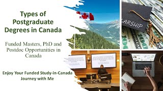 Type of Degrees in Canada - Funded and Self Finance