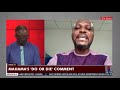 Mahama’s ‘Do or Die’ Comment - Newsfile on JoyNews (11-9-21)