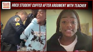 HBCU Student ARRESTED For 'Not Apologizing' To White Professor After HEATED Exchange In Class