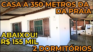 (VENDEU) ABAIXOU R$ 155 MIL CASA A 350 METROS DO MAR EM ITANHAÉM LITORAL SUL SP 2 DORMITÓRIOS