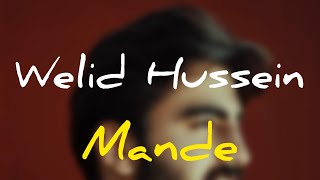 Welid Hussein - Mande (Official Audio)وەلید حسین - مەندئ