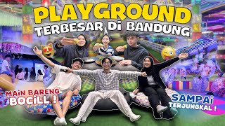 FAHRY KEJUNGKAL😭‼️ PLAYGROUND TERBESAR DI BANDUNG⁉️