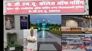 KGMU B.Sc Nursing college tour. Kgmu campus tour. Kgmu nursing college kaisa hai?