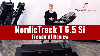 NordicTrack T 6.5 Si Treadmill Review (2019 Model)