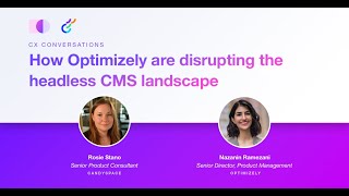 Introducing Optimizely SaaS Core: How Optimizely are disrupting the headless CMS landscape