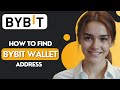 How to Find Bybit Wallet Address