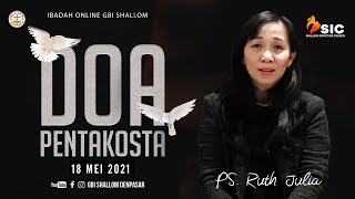 IBADAH DOA PENTAKOSTA _18 MEI 2021 | GBI SHALLOM DENPASAR