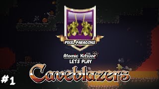 Pixel Paragons - Caveblazers #1