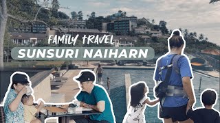 Family Travel In Naiharn Rawai  Sunsuri Naiharn Phuket