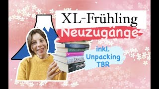 XL-Frühling Neuzugänge I Unpacking I TBR-Liste