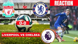 Liverpool vs Chelsea Live Stream Premier league Football EPL Match Today Commentary Score Highlights