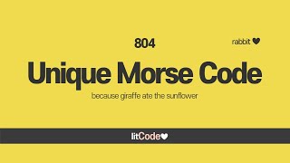 leetCode - 804 Morse Code Solution & Explanation