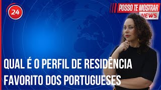 PESQUISA EM PORTUGAL MOSTRA QUAIS AS CASAS EM QUE A POPULAÇÃO QUER VIVER EM 2023