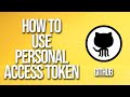 How To Use Personal Access Token GitHub Tutorial