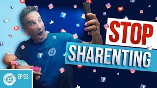 Stop Sharenting - Oversharing Your Kids On Social Media is Bad | Dad University