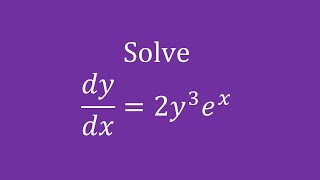 【詳細解題動畫】提要009：Solve y’ = 2y³ exp(x)▕ 授課老師：中華大學土木系呂志宗特聘教授