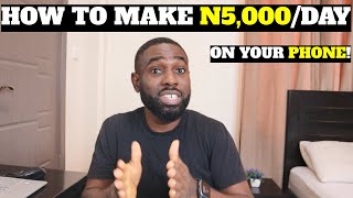 HOW TO MAKE MONEY FROM HOME!! (Make Money Online in Nigeria!)