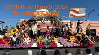 135th Rose Parade 2024  Full / 第135届玫瑰花车巡游 完整版 / Full  2024 Pasadena Rose Parade/ 2024帕萨迪纳玫瑰花车巡游 完整版