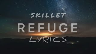 Skillet - Refuge (SIMPLE LYRICS)