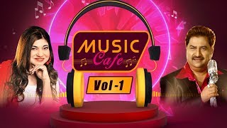 Music Cafe | Hits Of Kumar Sanu - Alka Yagnik | Volume 1 | The Audio Music Box