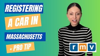 Registering a car in Massachusetts Plus Pro Tip