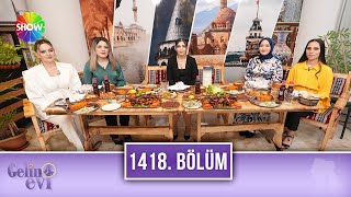 Gelin Evi 1418. Bölüm | 26 Aralık 2024