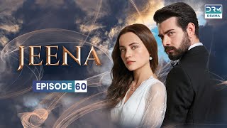 Vendetta in Urdu | Jeena Episode 60 | Urdu Dubbed | UC1O