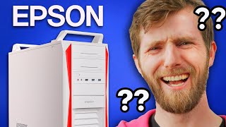 I Bought a Gaming PC from EPSON