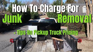 HOW TO PRICE FOR JUNK REMOVAL