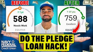 How to Correctly Use a Navy Federal Pledge Loan to BOOST Your Credit Score Fast!