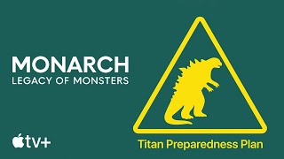 Monarch: Legacy of Monsters — Official Titan Preparedness Plan | Apple TV+
